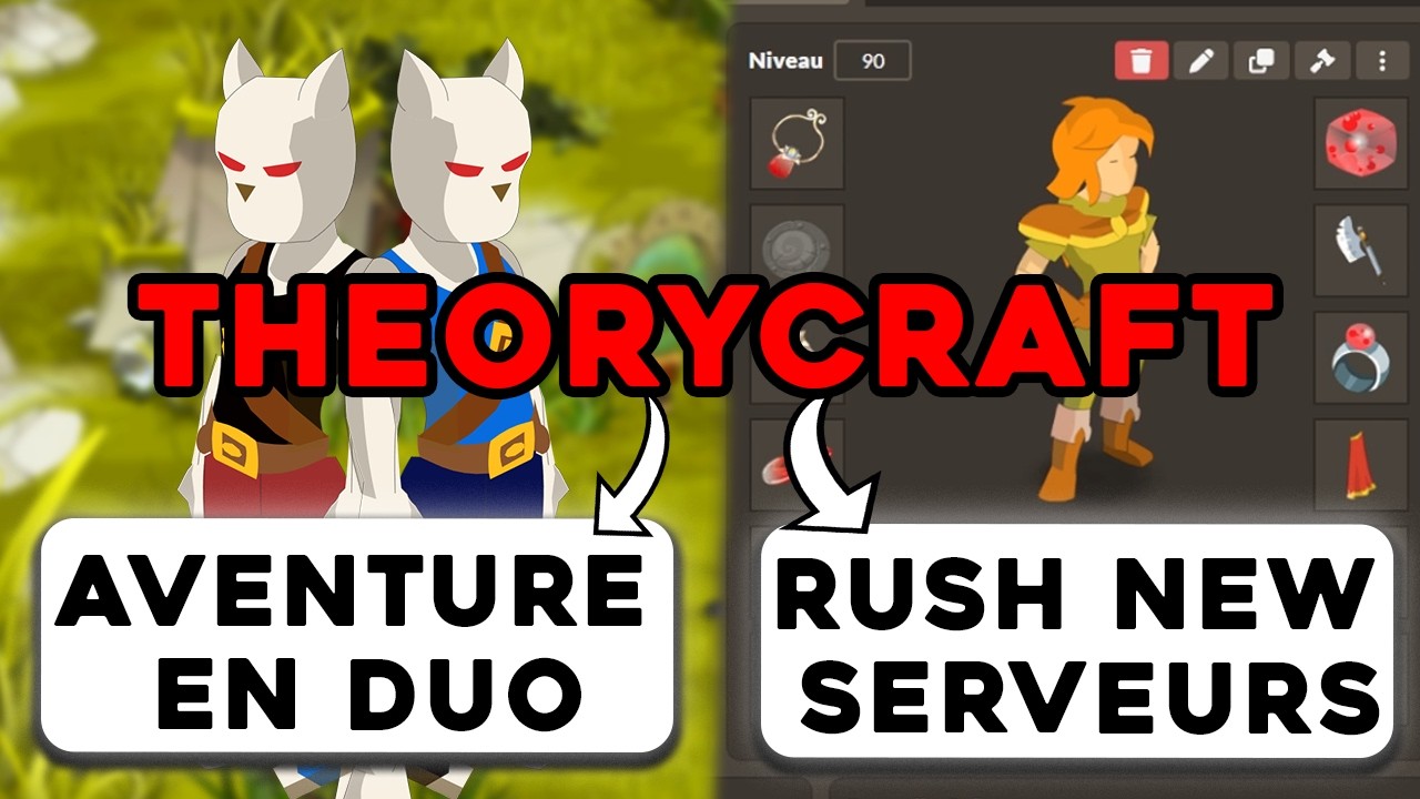 Préparatifs AVENTURE EN DUO + theorycraft RUSH NOUVEAUX SERVEURS
