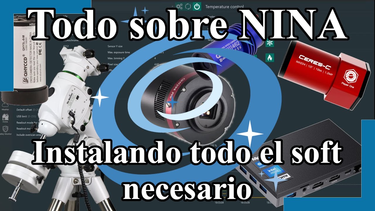 NINA Video 1: Preparando PC para Astrofotografía