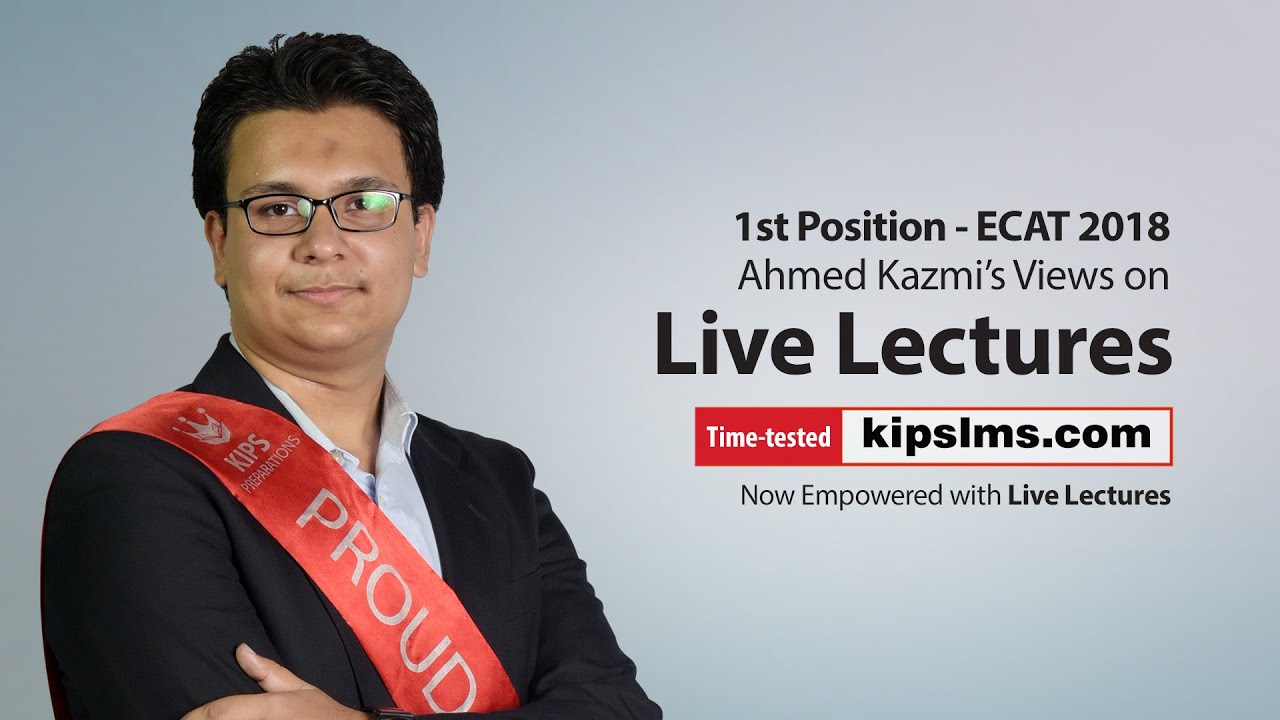 KET Toppers & LMS' Role - Ahmed Kazmi - ECAT-1st P- 2018