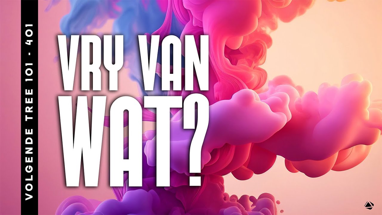 VRY VAN WAT? - 25 FEBRUARIE 2024