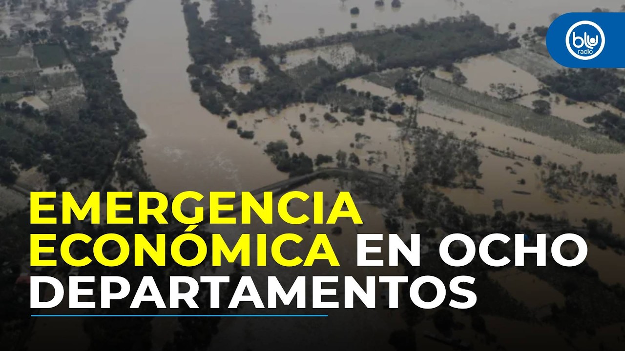 Gobierno decreta emergencia económica y social en ocho departamentos por crisis de lluvias