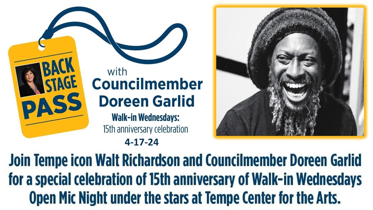Walt Richardson: Walk - In Wednesday Open Mic Night - 15th Anniversary - Tempe Center for the Arts