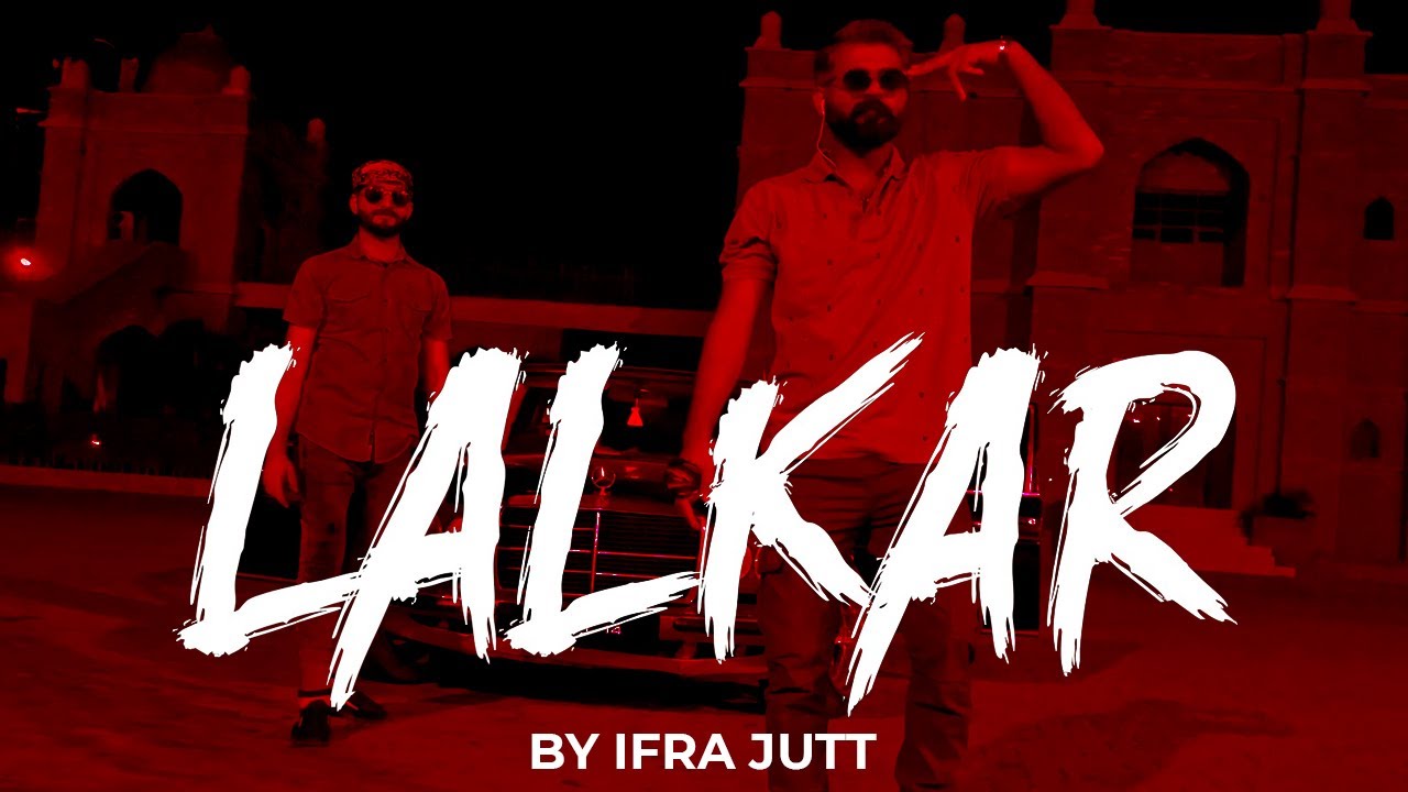 Lalkar (Official Video) | Ifra Jutt x AXE Production's| Latest Punjabi Songs 2024