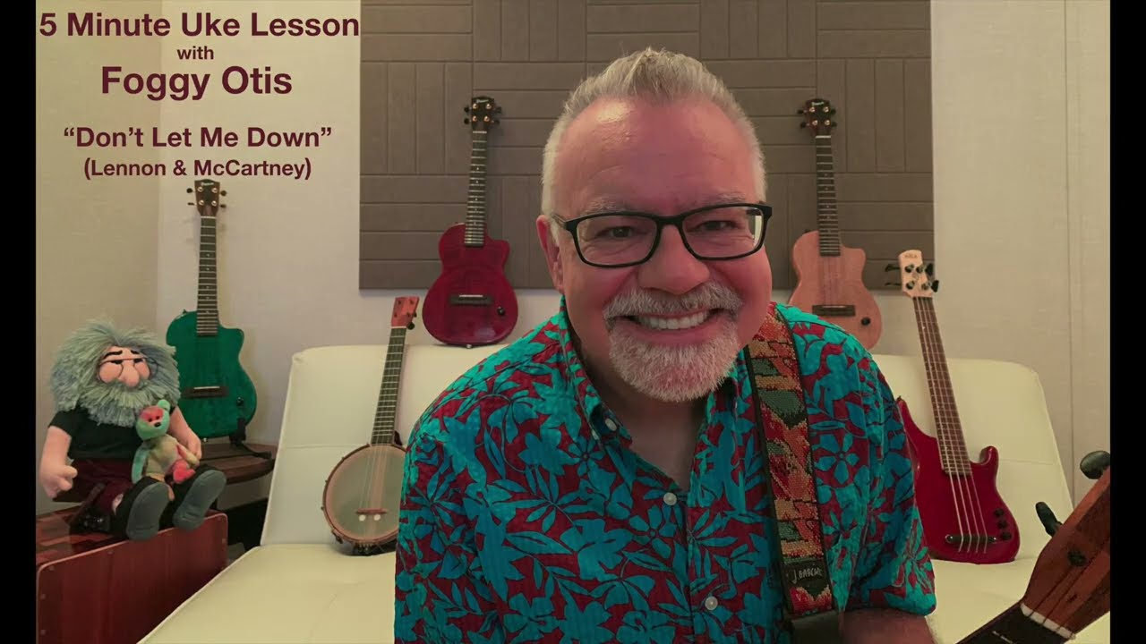 Ep 007- Don’t Let Me Down (Beatles Ukulele Cover) - Uke Tutorial