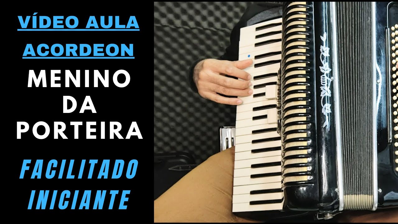 Menino da Porteira l Facilitado Iniciante  Vídeo Aula Acordeon Solo Completo