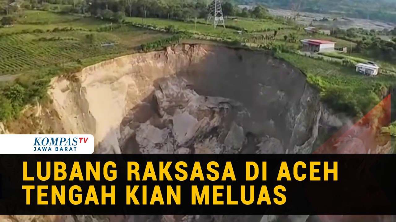 Melihat Lebih Dekat Lubang Raksasa di Aceh Tengah Ancam Aktivitas Warga