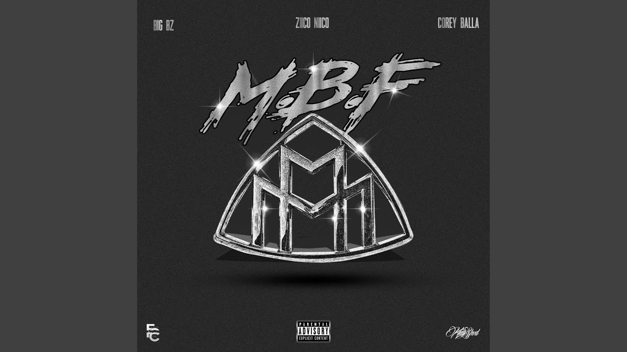 M.B.F (feat. Big Bz & Corey Balla)