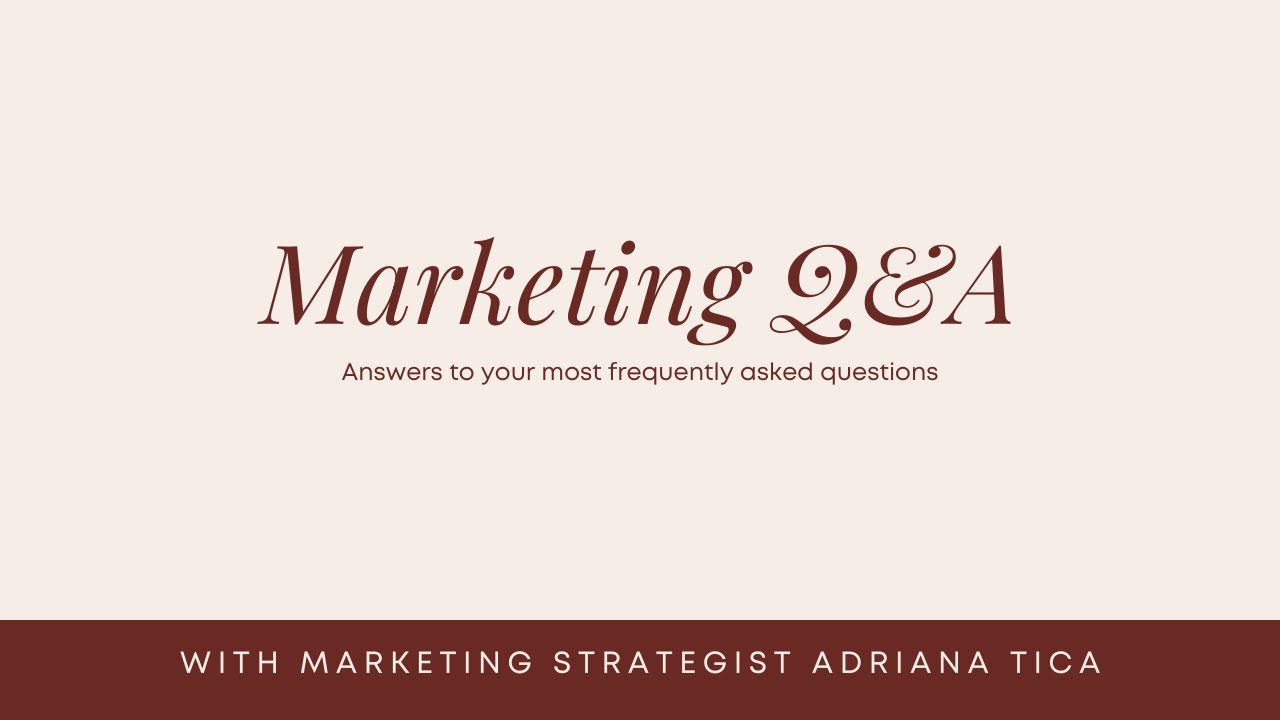Marketing Q&A with Marketing Strategist Adriana Tica