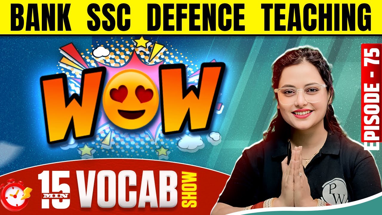 WOW VOCAB | English Vocabulary for Bank, SSC, Defence & Teaching Exams | by Rupam Mam #75