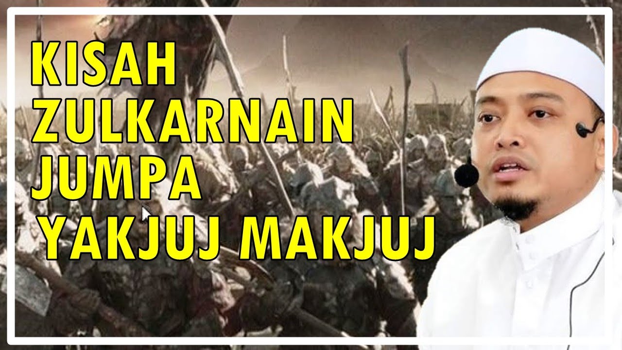 Kisah Zulkarnain Jumpa Yakjuj Makjuj Yang MENGGEMPARKAN!!! Ustaz Wadi Anuar Terbaru