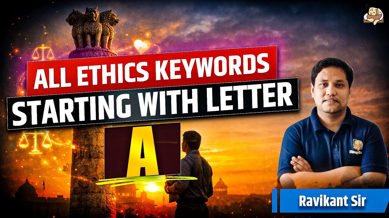 Ethics Keywords Starting with A for UPSC | GS Paper 4 Important Terms Explained | Ethics Vocabulary