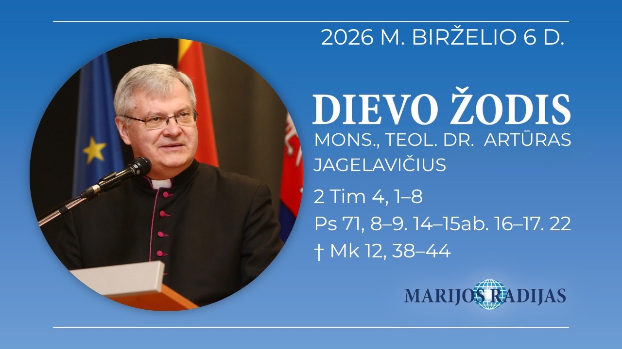 Dievo žodis &ndash; Mons., Teol. Dr. Artūras Jagelavičius
