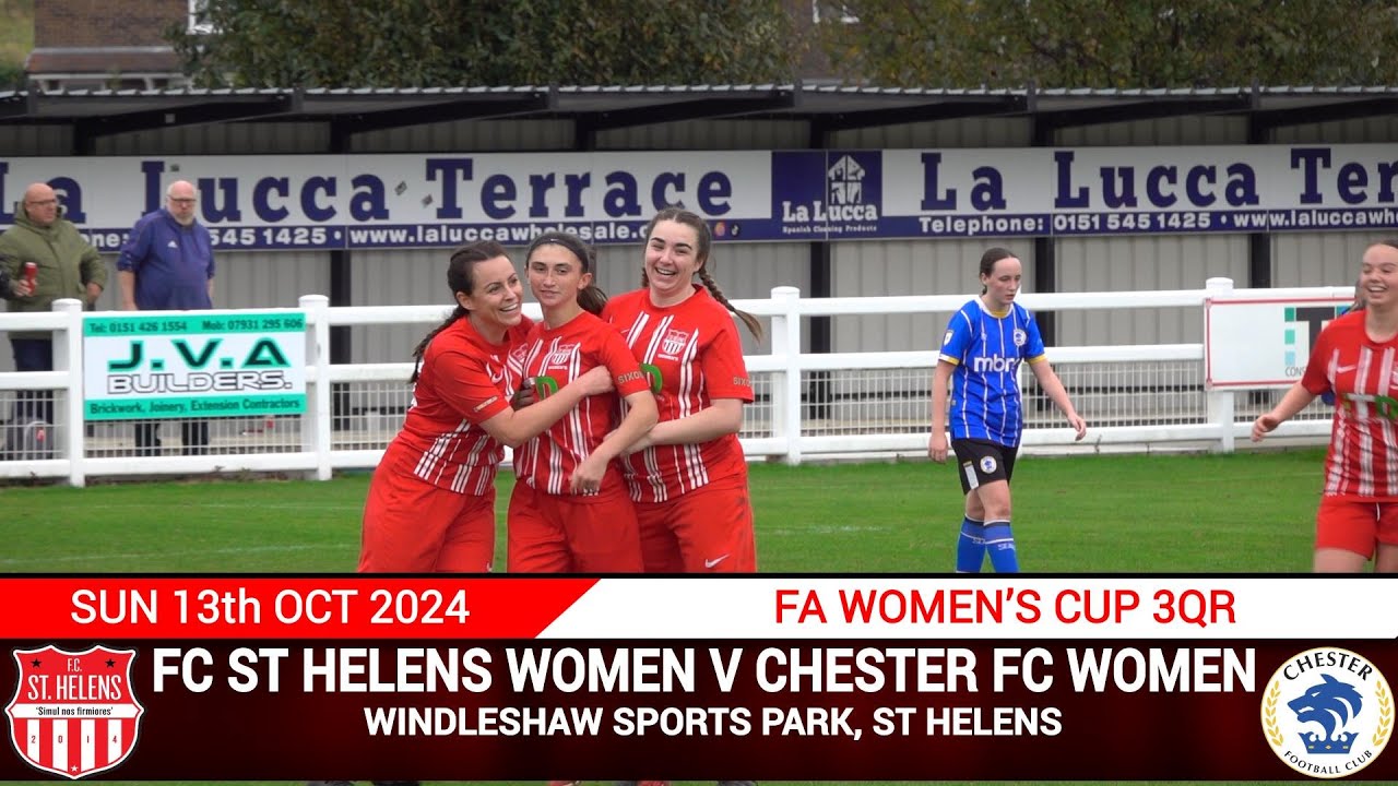 FC St Helens Women Vs Chester FC Women (13.10.24) Women's FA Cup 3QR