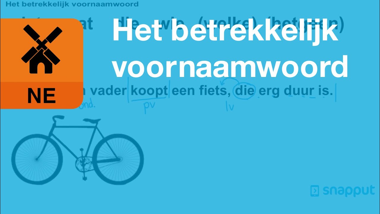 Nederlands - Het betrekkelijk voornaamwoord