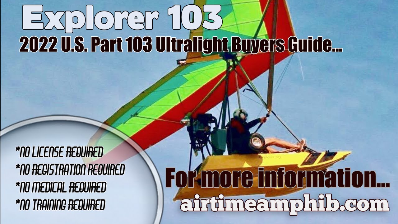 Explorer Amphibious Trike, Part 103 Ultralight Aircraft