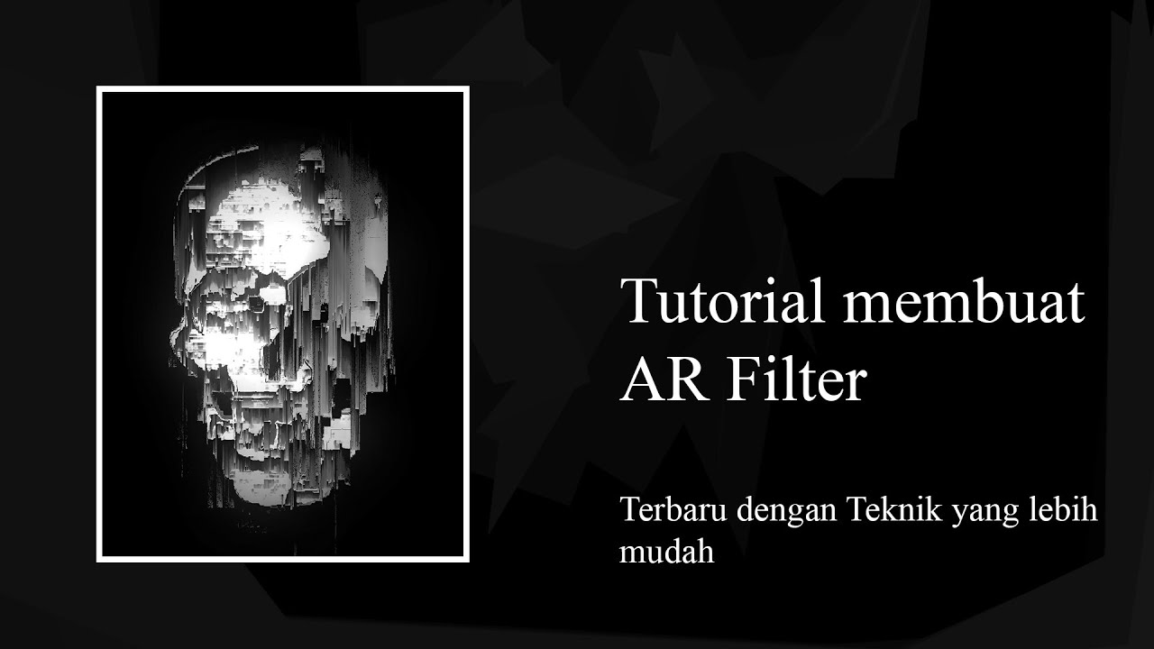 Tutorial FilterInstagram Spark AR Part 2 | Filter Augmented Reality Bahasa Indonesia | RAMNSVRIF