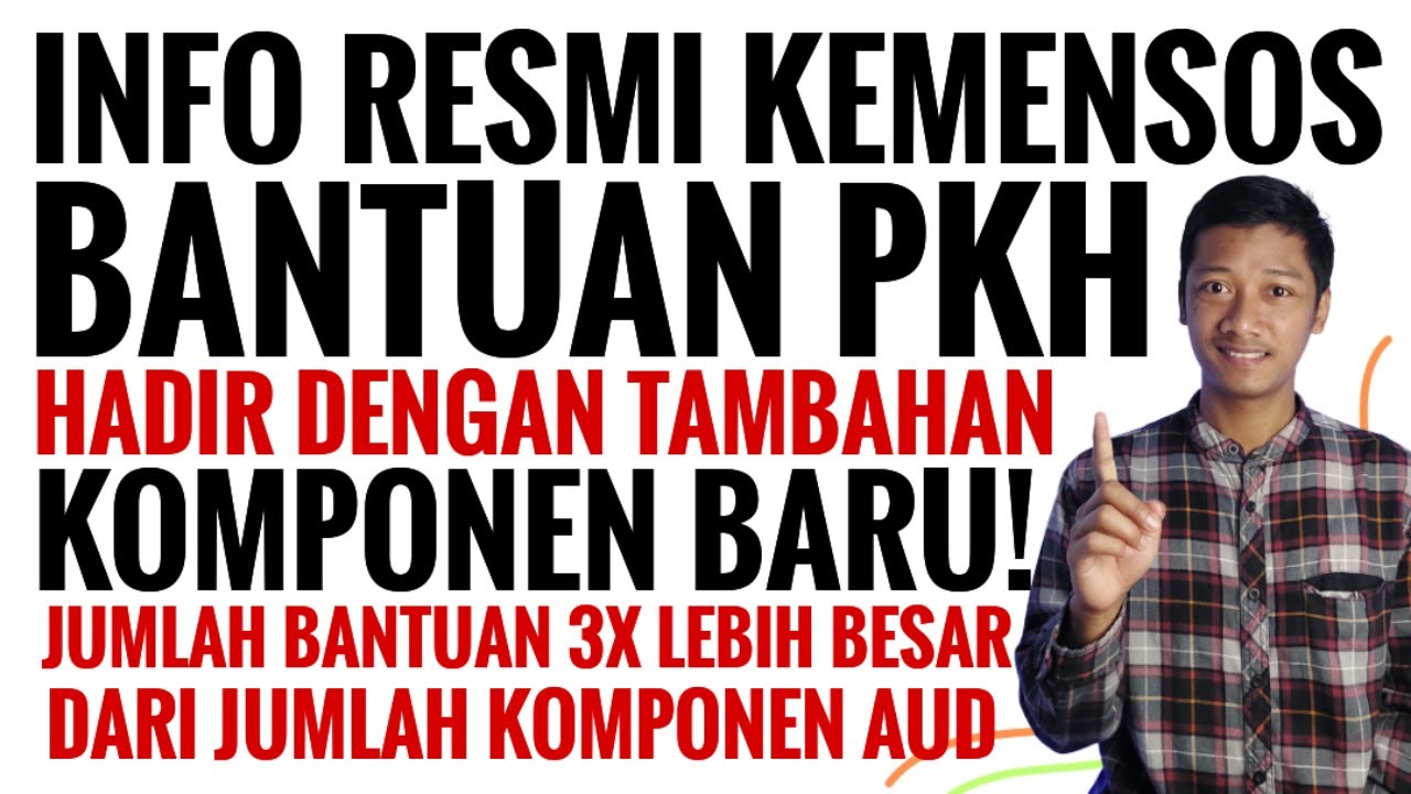 ADA KOMPONEN BARU UNTUK PENERIMA PKH YANG DITETAPKAN KEMENSOS❗️CAIRNYA 3X LIPAT LEBIH BESAR❗️