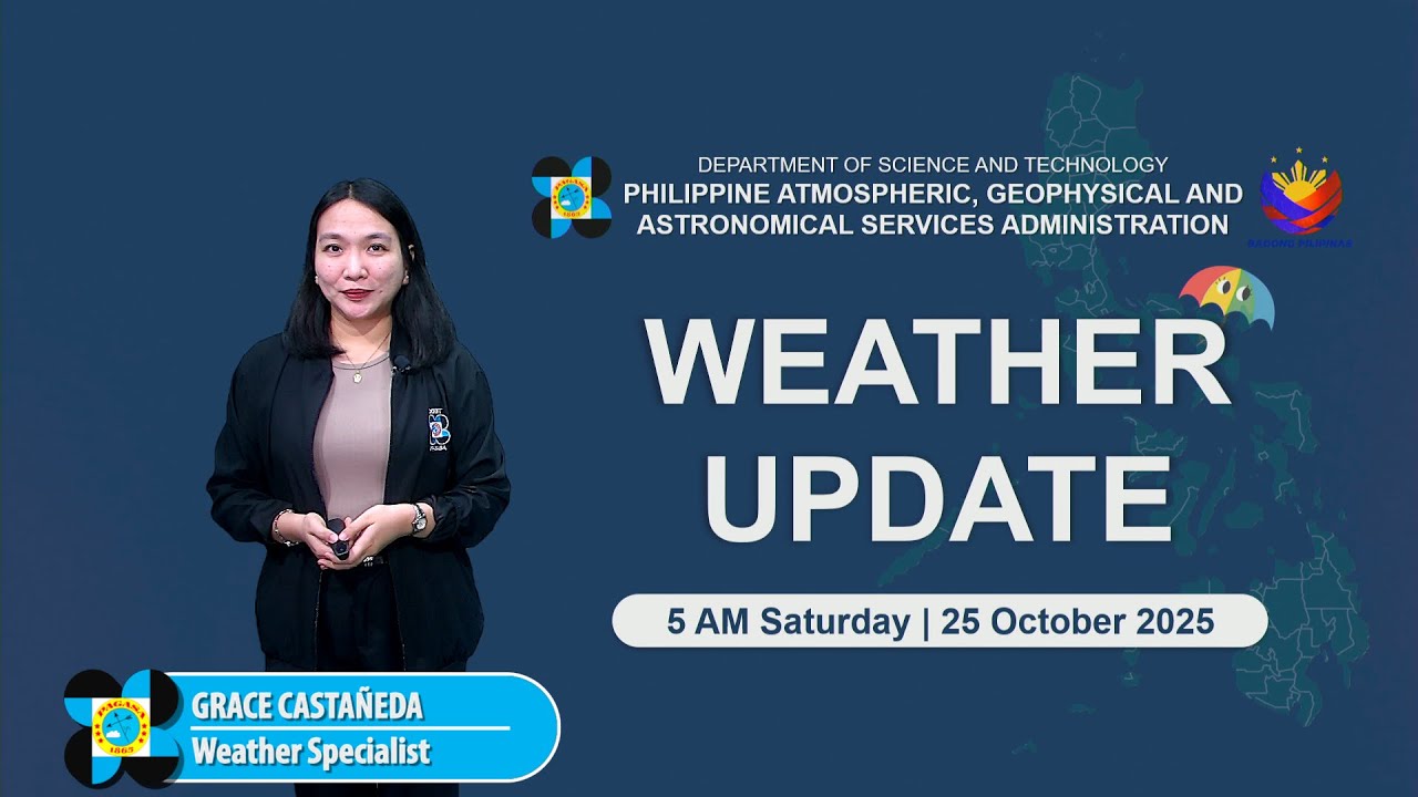 Public Weather Forecast issued at 5 AM | October 25, 2025 - Saturday
