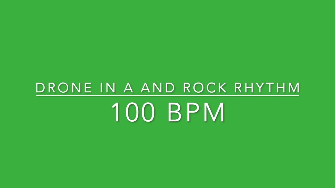 Drone in A and Rock Rhythm 100 BPM
