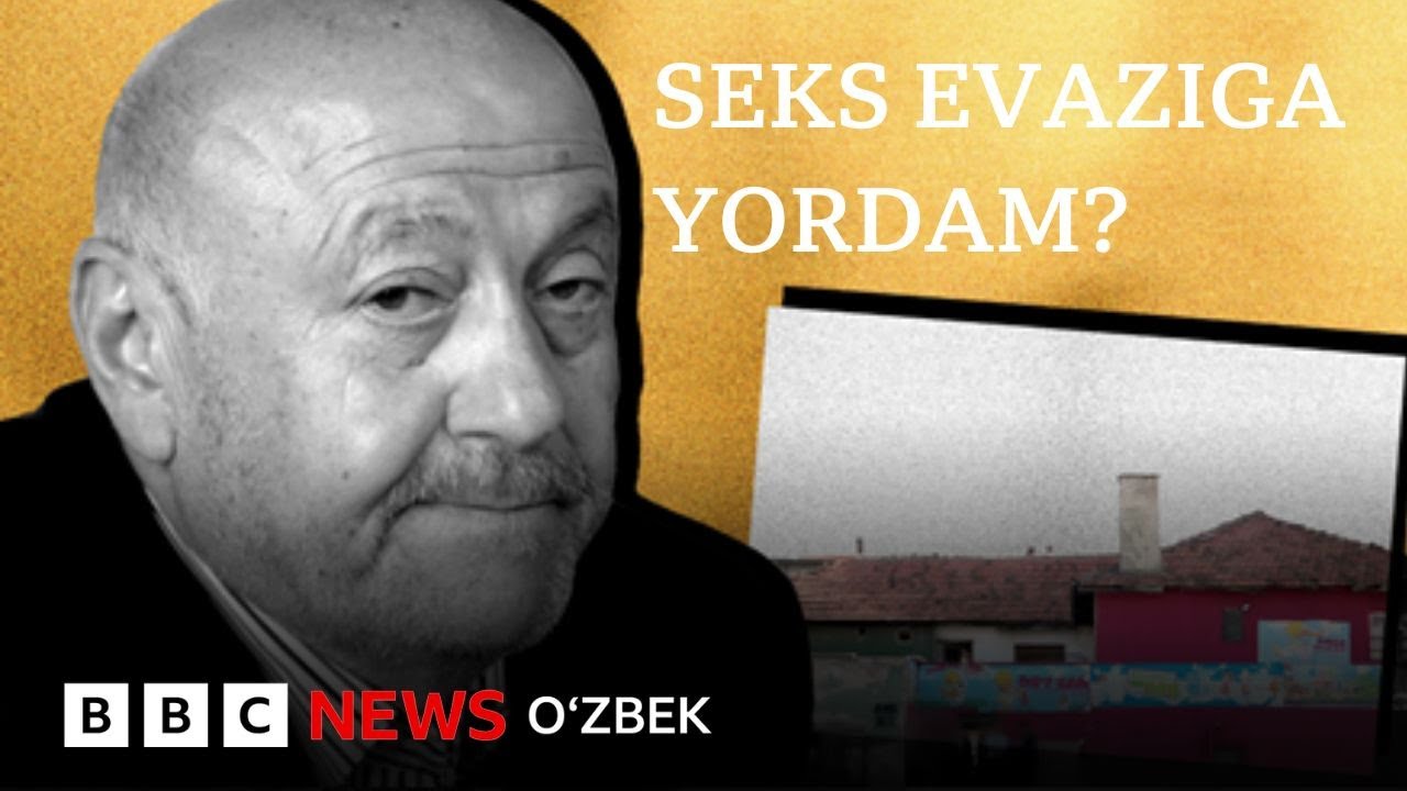Секс эвазига ёрдам ёки 'фаришта қиёфасидаги йиртқич ' - BBC News O'zbek Dunyo yangiliklar