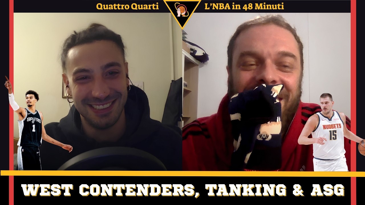 West Contenders, Tanking e All Star Game NBA