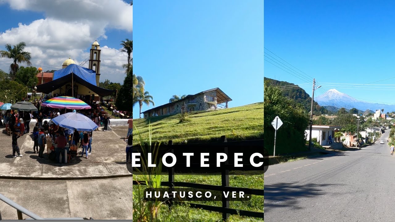 Elotepec | #Huatusco #Elotepec #Veracruz