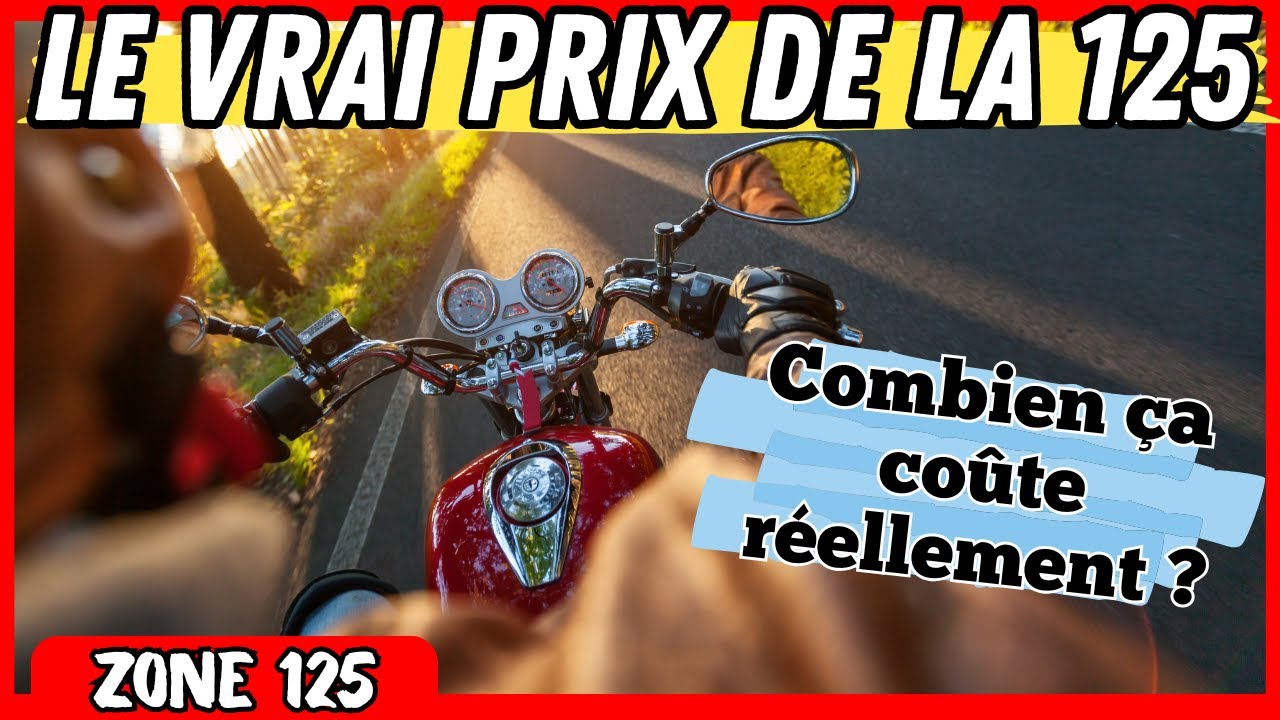 Le vrai budget pour débuter la 125
