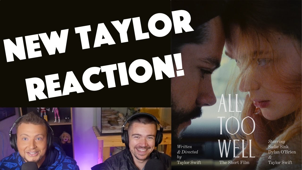 Swiftie Bros React To TAYLOR SWIFT (All Too Well: The Short Film)