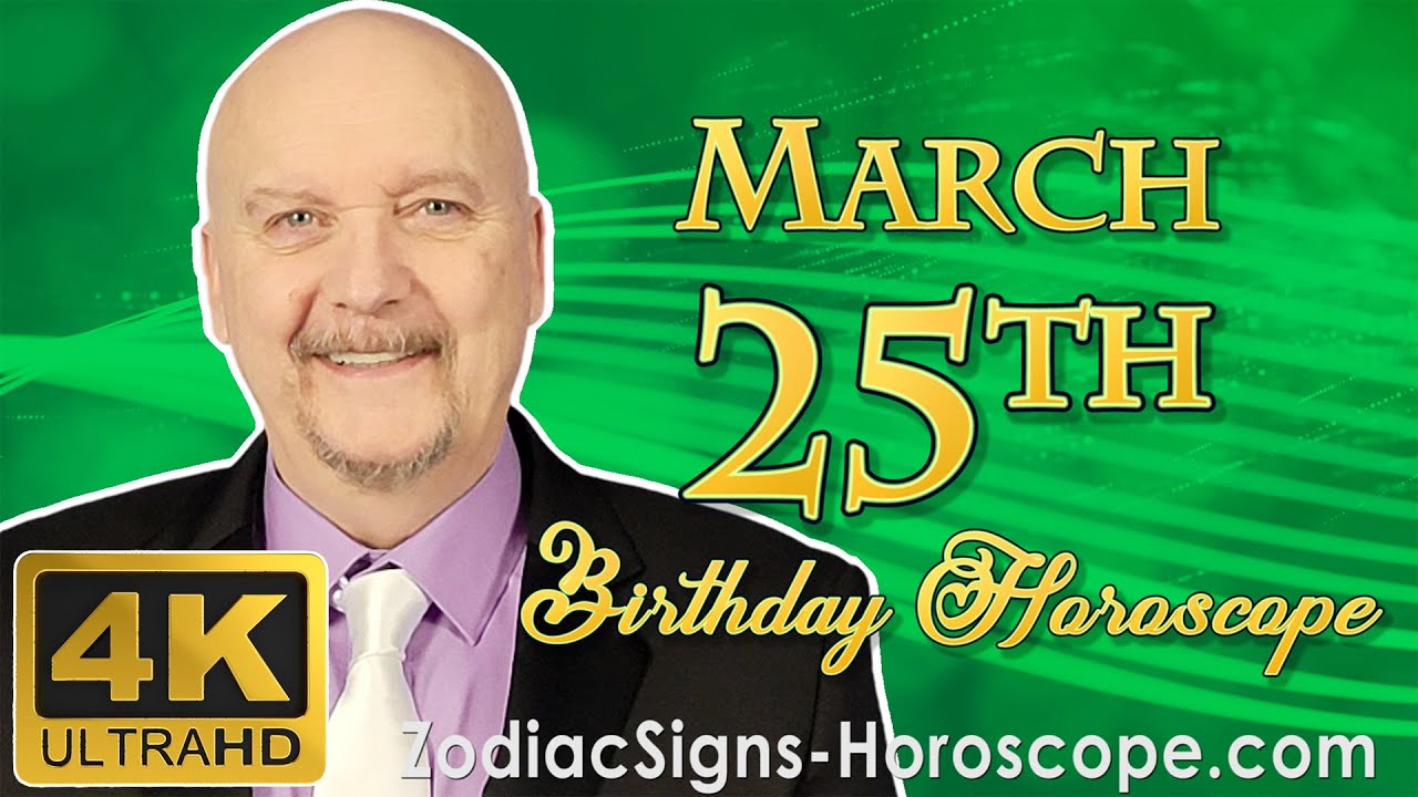 March 25 Zodiac Horoscope and Birthday Personality | Aries Zodiac | ZodiacSigns-Horoscope.Com