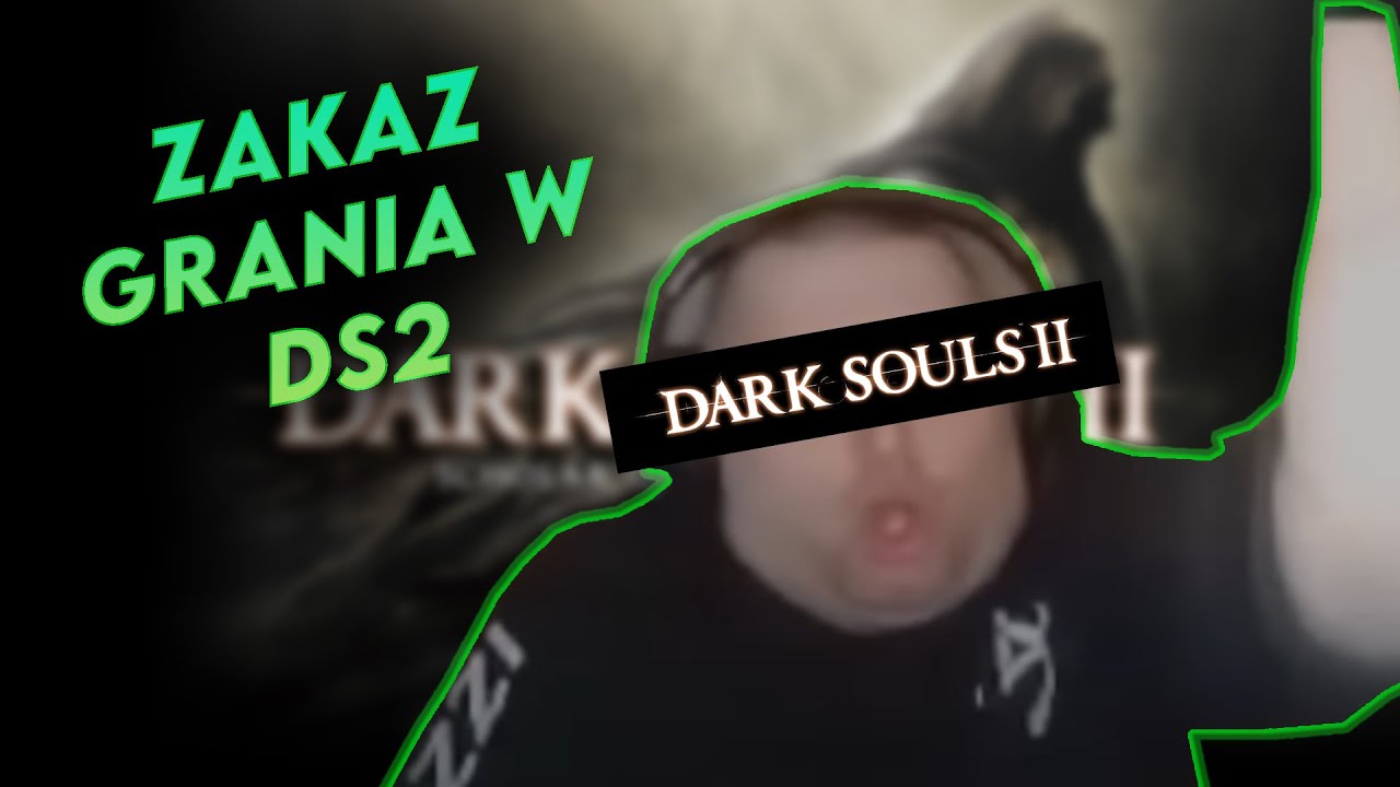 Mamm0n | DARK SOULS 2 | NIENAWIŚĆ DO GRY | POCZĄTEK I KONIEC