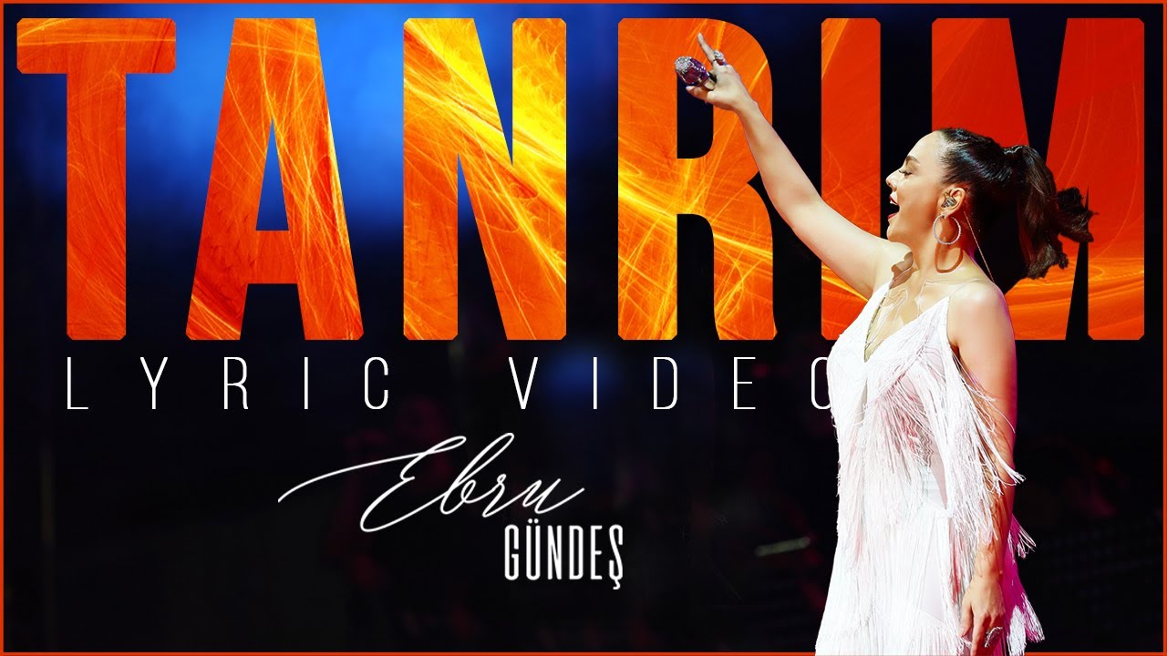 Ebru G&uuml;ndeş - Tanrım (Lyric Video)