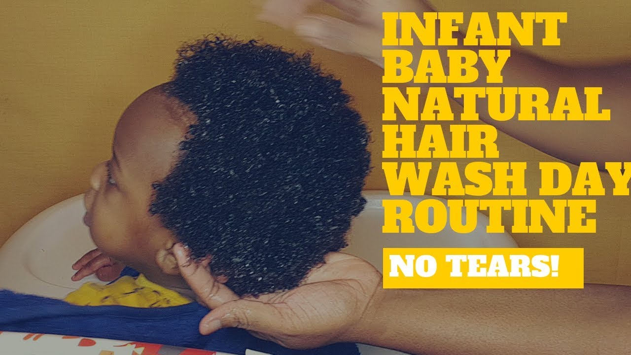 Infant baby natural hair wash day routine- NO TEARS