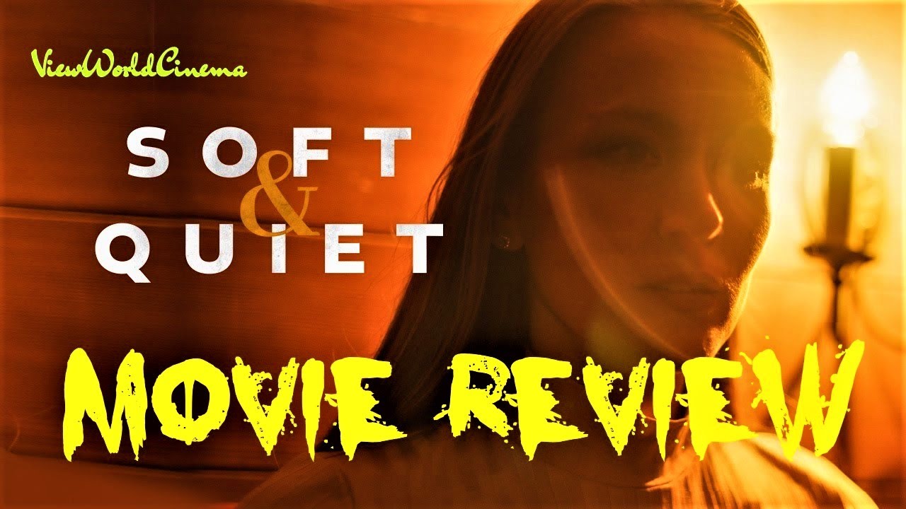 SOFT AND QUIET (2022, USA) - Terrifying descent into reality! - Movie Review