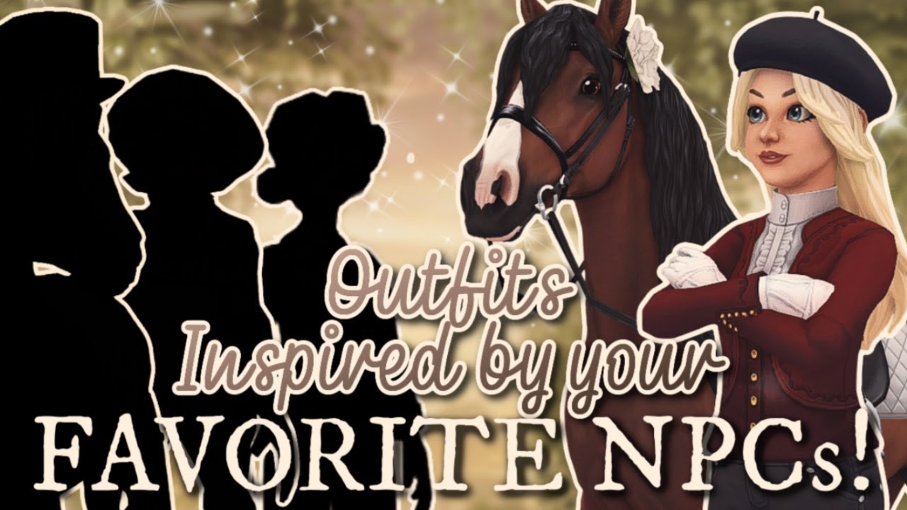 Создаём наряды, вдохновлённые вашими любимыми NPC! ✨ | Star Stable Online