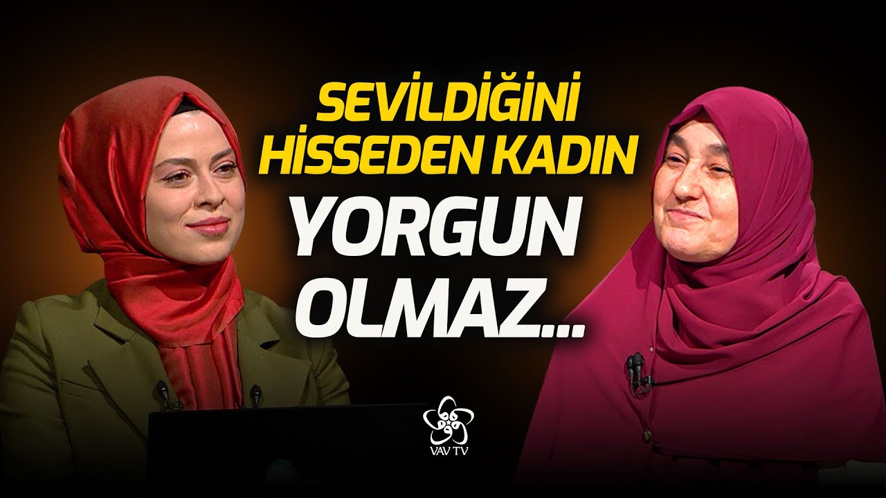 İnsanı Asıl Tüketen Gönül Yorgunluğudur | Saliha Erdim Vav TV
