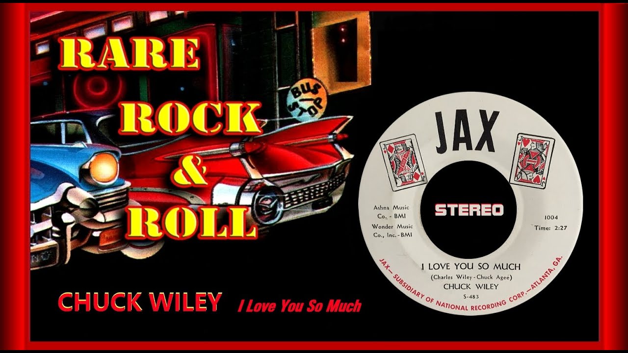 Chuck Wiley - I Love You So Much  1959 (STEREO)