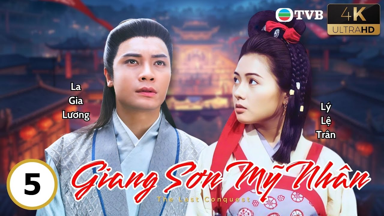 Phim TVB lồng tiếng Giang Sơn Mỹ Nhân 4K 5/20 | La Gia Lương, Lê Diệu Tường, Lý Lệ Trân | 1993