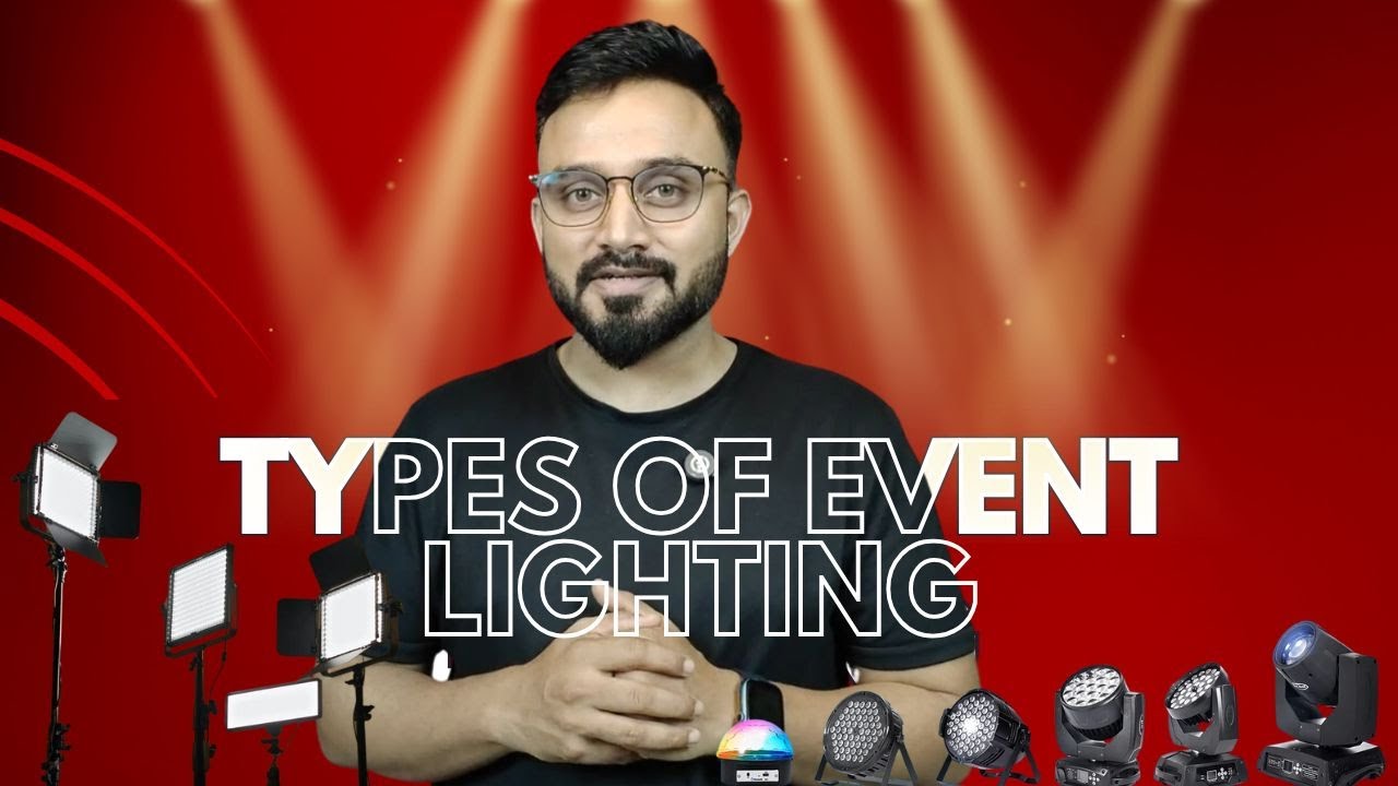 TYPES OF EVENT LIGHTING