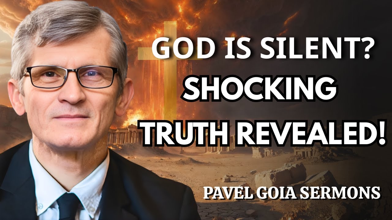 Pavel Goia Sermons - You've Begged God in Prayer… And He’s Still Quiet? Here’s the SHOCKING Reason!
