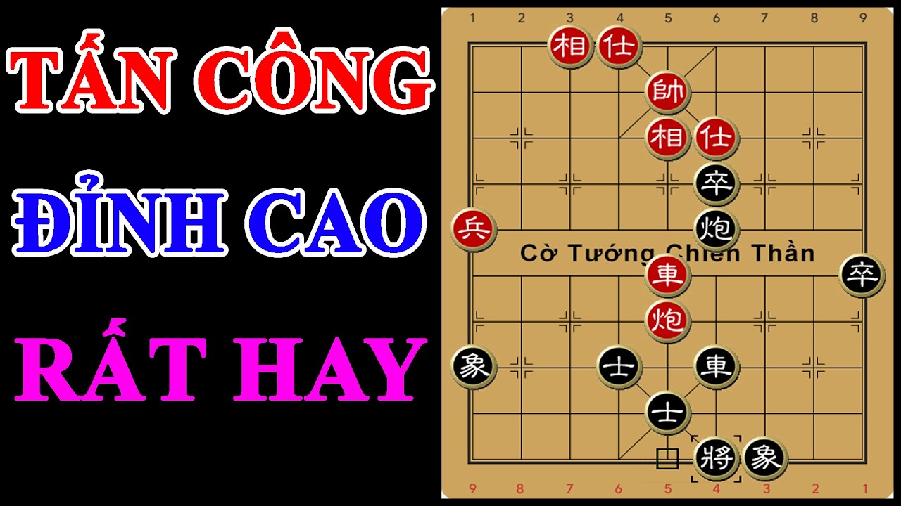 Cờ Tướng | Xe Pháo Tốt Tấn Công Đỉnh Cao Khiến Đối Thủ Bó Tay