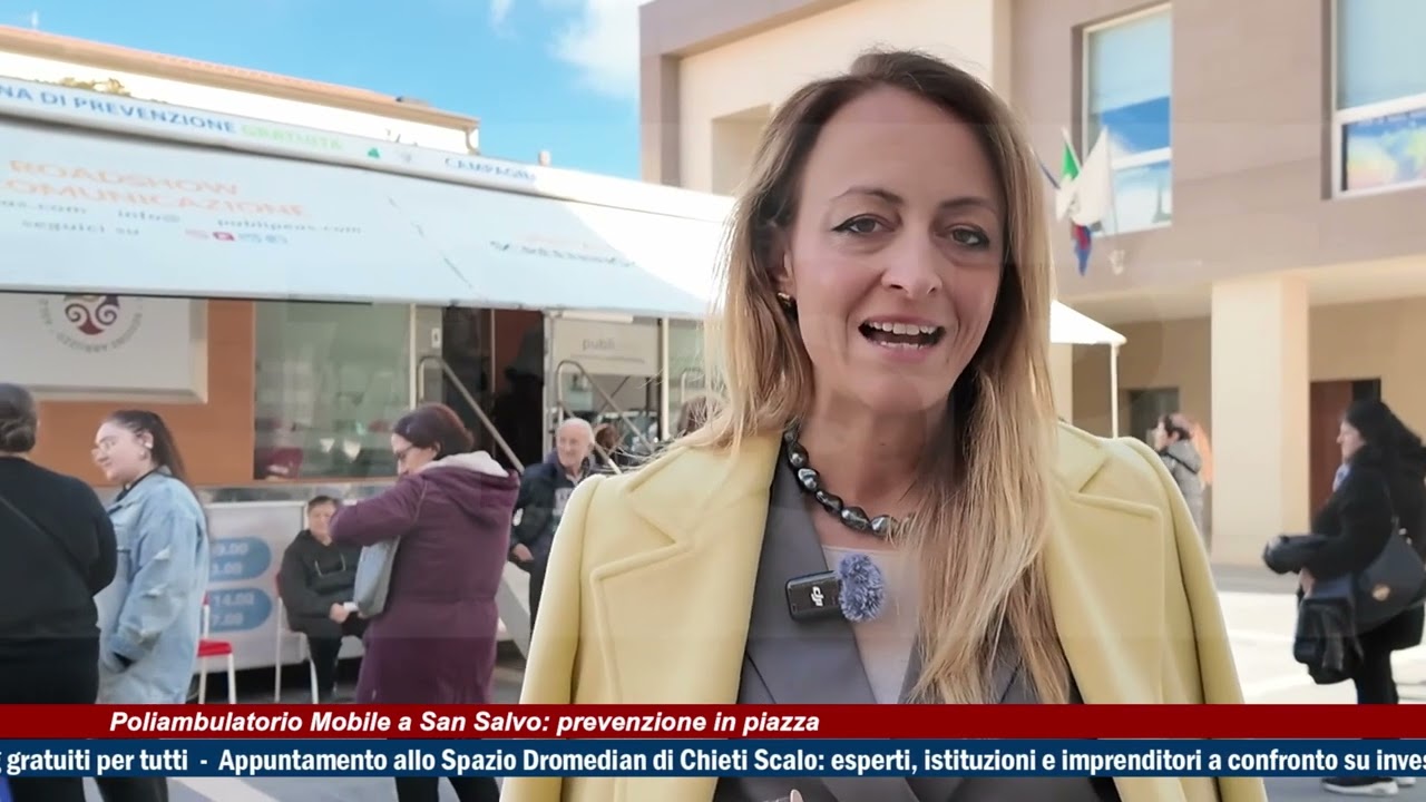 Poliambulatorio Mobile a San Salvo: prevenzione in piazza - TRSP - News - Abruzzo del 26-02-2026