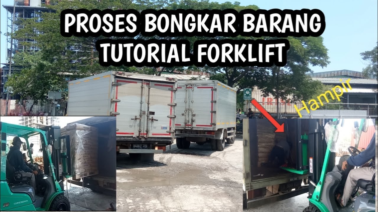 CARA MENGOPERASIKAN FORKLIFT | proses bongkar muat barang truk