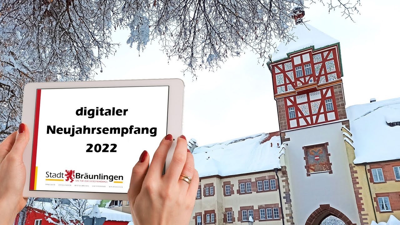 Stadt Bräunlingen - digitaler Neujahrsempfang 2022
