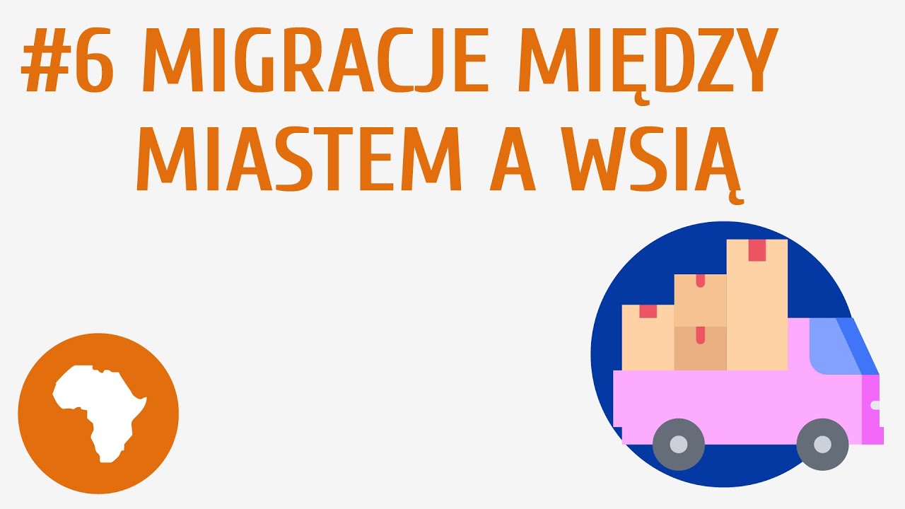 Migracje między miastem a wsią #6 [ Społeczeństwo Polski ]