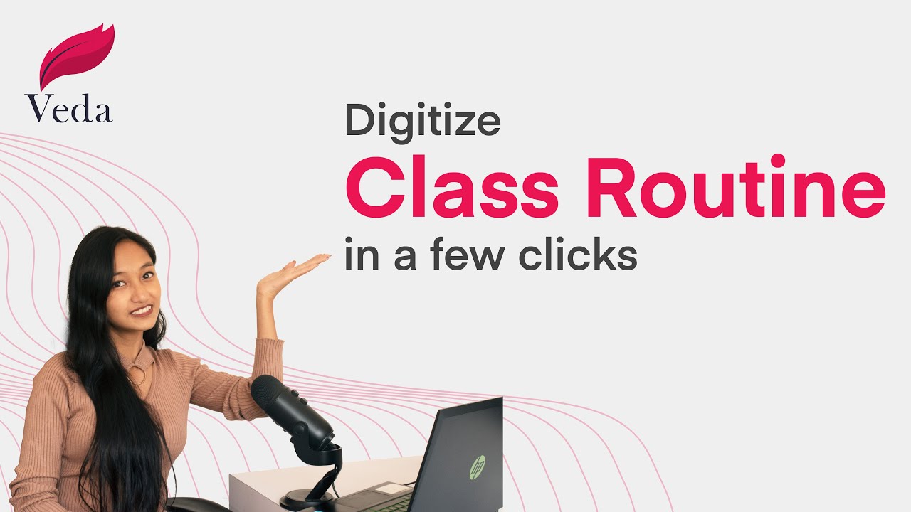 Optimizing class schedule: Veda App Class routine feature | An ultimate study companion.
