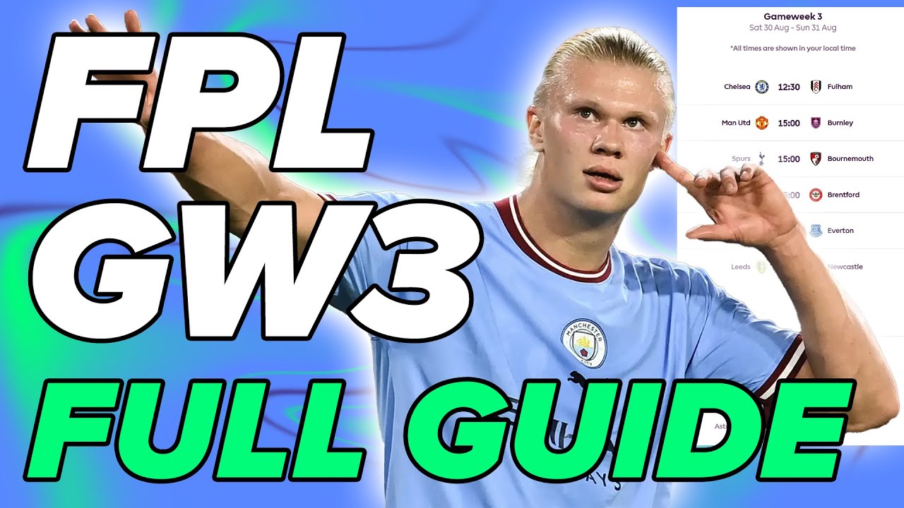 FPL GW3 Ultimate Guide – Best Captains, Free Hit Draft and Transfer Tips