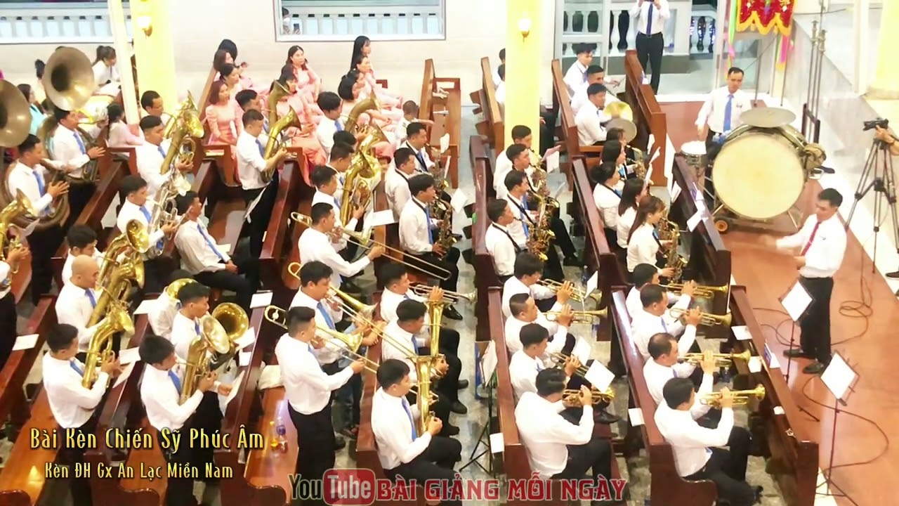 Bài Kèn Chiến Sỹ Phúc Âm(kèn ĐH Gx An Lạc Thái Bình Miền Nam)