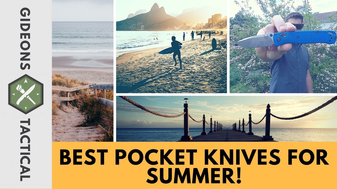 Best Pocket Knives For Summer!
