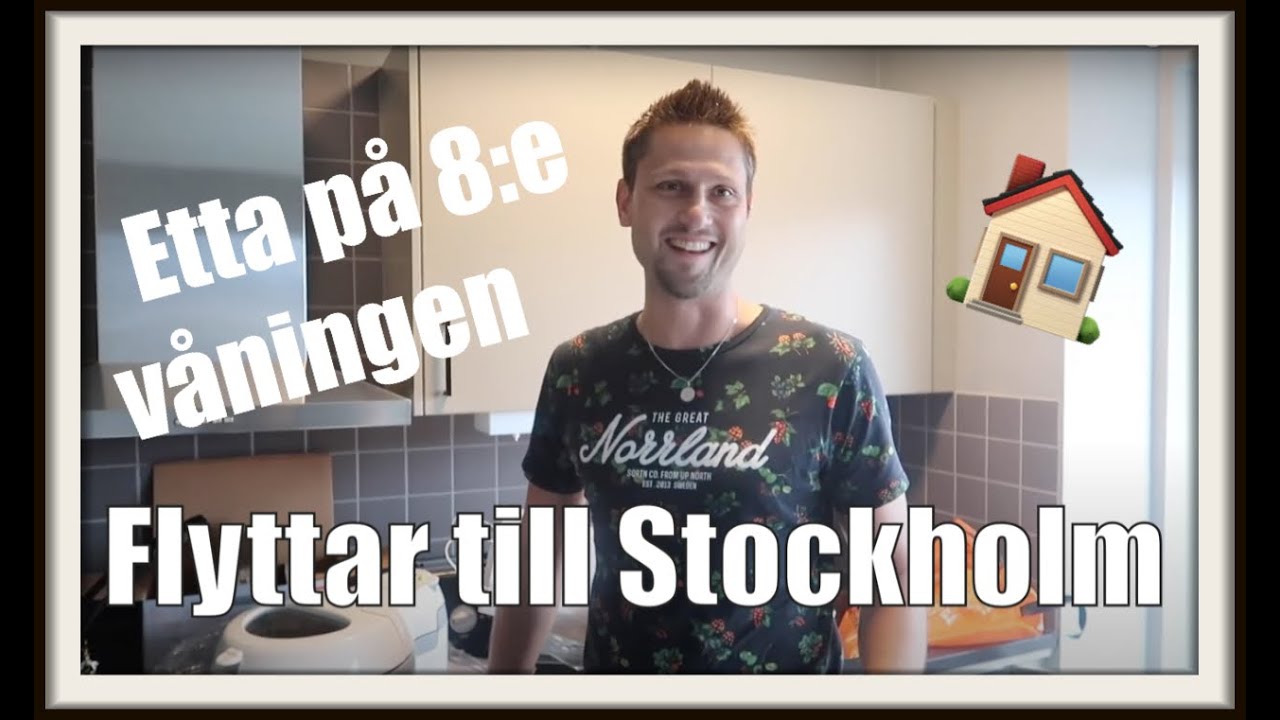 Vlogg 110 - Oscar flyttar till Stockholm
