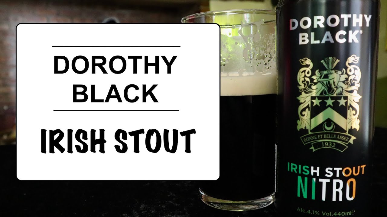 Dorothy Black - Irish Stout Nitro !